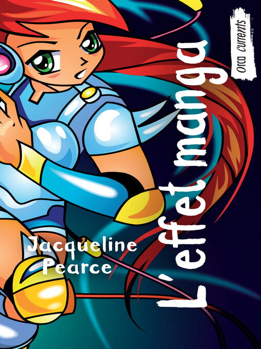Title details for L'effet manga by Jacqueline Pearce - Available